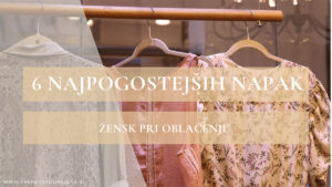 sest-najpogostejsih-napak-pri-oblacenju