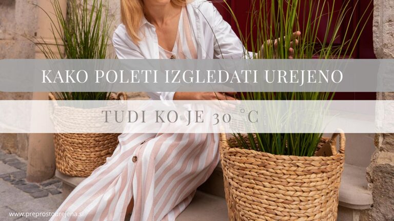 kako-poleti-izgledati-urejeno